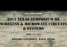 2013年无线和微波电路和系统得克萨斯研讨会