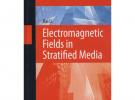 Electromagnetic Fields in Stratified Media （分层媒质中的电磁场）