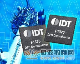 IDT推出无线基站高性能DPD解调器 扩展其RF信号链产品系列