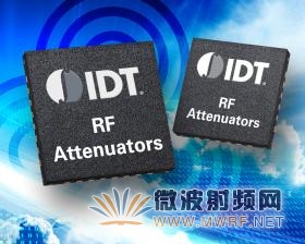 IDT推出3款面向宽带通信系统的低损耗、超高线性度RF可变衰减器