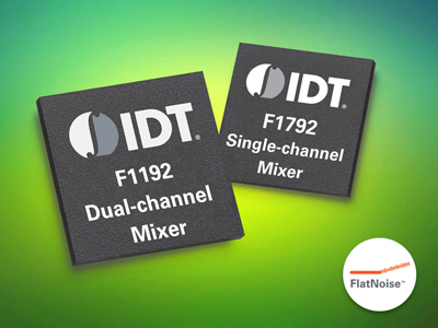 IDT发布全新VersaMixer系列高灵活性RF混频器