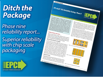 宜普电源转换公司（EPC）发布第九阶段可靠性测试报告
