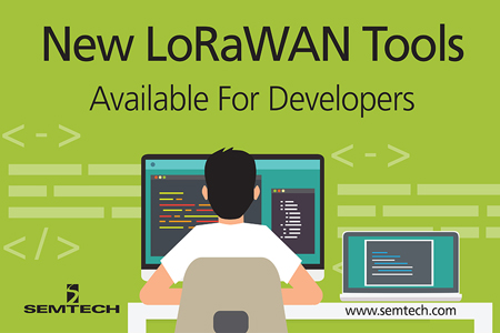 Semtech推出全新工具来改善开发人员使用LoRaWAN协议的体验