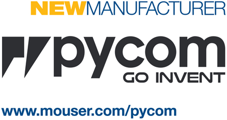 贸泽电子与Pycom签订全球分销协议 为全球用户带来IoT模块与开发板