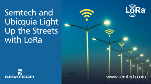 Semtech和Ubicquia采用基于LoRa的智能电网物联网解决方案照亮街道