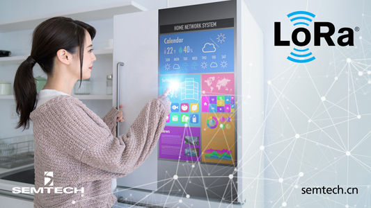 Semtech发布面向物联网应用的全新LoRa®智能家居器件