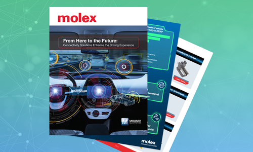 贸泽和Molex联手推出新电子书 探索连接解决方案如何改变驾驶体验