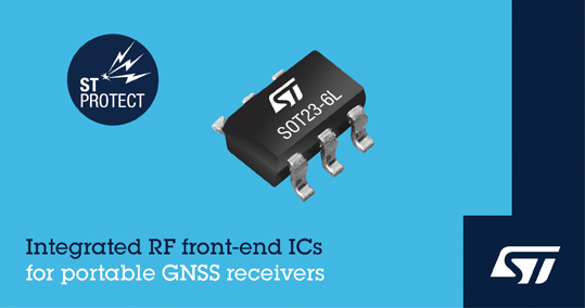 意法半导体发布集成阻抗匹配和保护功能的新射频IC 可简化便携式GNSS接收器设计