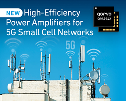 Qorvo®推出面向5G小基站网络的高效功率放大器系列产品