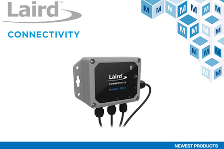 贸泽备货Laird Connectivity Sentrius BT610 I/O传感器 让传感器从有线走向无线