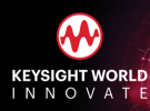 Keysight World全球创新云峰会：聚焦前沿技术，开拓全球视野