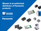 贸泽电子加大Panasonic新品备货力度 涉及多种模块、电容器及继电器
