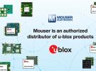 贸泽电子供应丰富多样的u-blox连接和定位产品